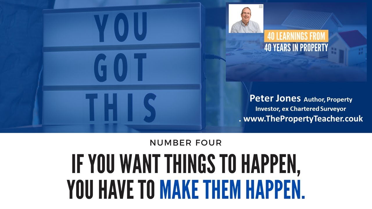 The Property Teacher - If You Want Things to Happen (in property ...